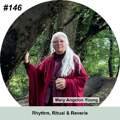 Rhythm, Ritual & Reverie (Mary Angelon Young) Rhythm, Ritual & Reverie (Mary Angelon Young)