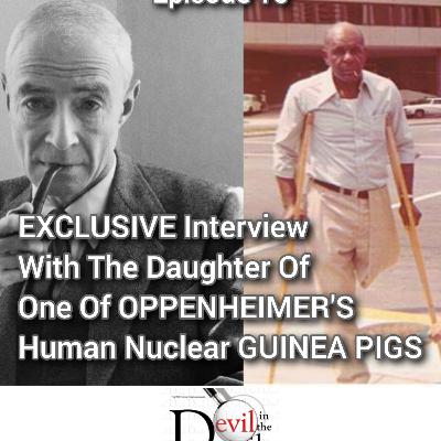 They Stole His Leg For Science: The Oppenheimer Effect Part I - The Elmer Allen Story