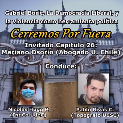 Gabriel Boric, La Democracia Liberal, y la violencia como herramienta política