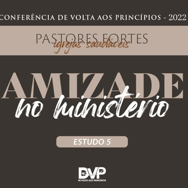 Amizade no Ministério   5° Estudo episode artwork