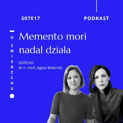 S07E17 Memento mori nadal działa - O Zmierzchu