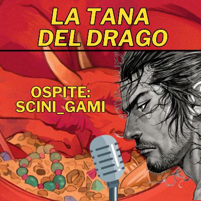 LTDD EP.06: Scini_Gami e Vagabond