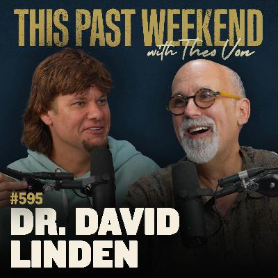 #595 - Dr. David Linden