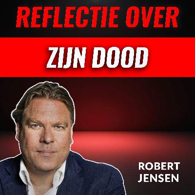 Reflecties Over De Dood Van ROBERT JENSEN