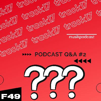 Feature 49 | Q&A #2 - Konzeptalben, Jugendsünden, Crushes uvm.