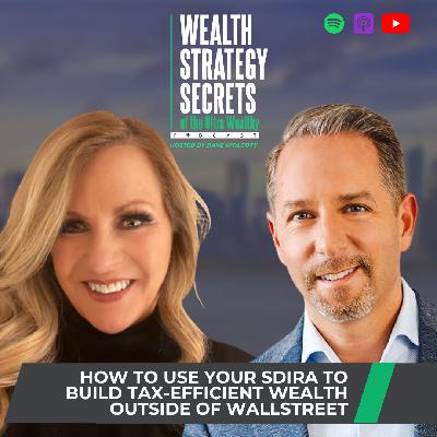 What Wall Street Won’t Tell You: True Wealth Strategies Using Self Directed IRAs