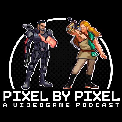 Deus Ex: Human Revolution, Borderlands 2, Clair Obscur Expedition 33 Final Thoughts - Pixel by Pixel Podcast Ep. 80