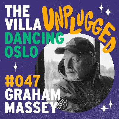 #047 - Graham Massey (808 State) #047 - Graham Massey (808 State)