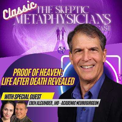 Classic - Proof of Heaven: Life After Death Revealed