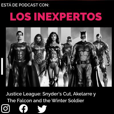 Justice League: Snyder's Cut, Akelarre y The Falcon and the Winter Soldier