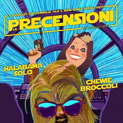 LE PRECENSIONI • S2E36 • 24 maggio 2018 LE PRECENSIONI • S2E36 • 24 maggio 2018