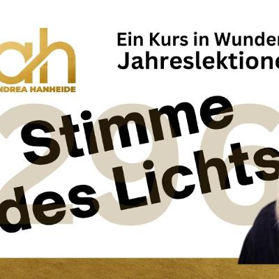 Lektion 296 ๐ Stimme des Lichts - EKIW Lektion 296 ๐ Stimme des Lichts - EKIW