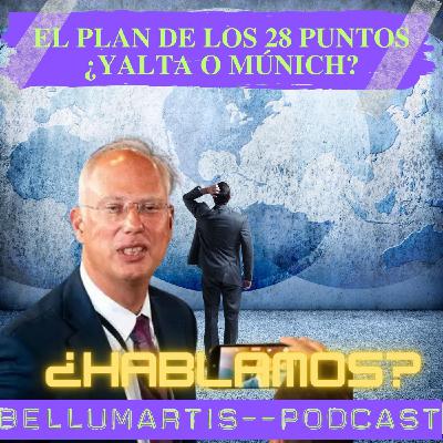EL “PLAN TRUMP–DMITRIEV”: ¿MÚNICH o YALTA? — ¿Qué esconden los 28 puntos? ¿HABLAMOS? EL “PLAN TRUMP–DMITRIEV”: ¿MÚNICH o YALTA? — ¿Qué esconden los 28 puntos? ¿HABLAMOS?