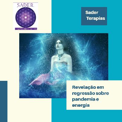 Revelação em sessão de regressão sobre a pandemia de Corona Vírus - Moacir Sader