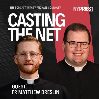 Irrational Confidence: Becoming Most Myself as a Priest | Fr. Matthew Breslin