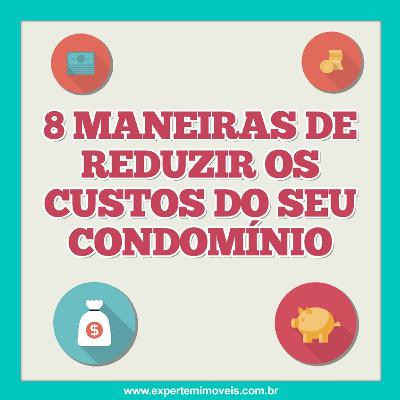 Condominio 8 Maneiras De Diminuir Os Custos