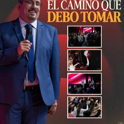 El Camino que Debo Tomar.7.09.2025