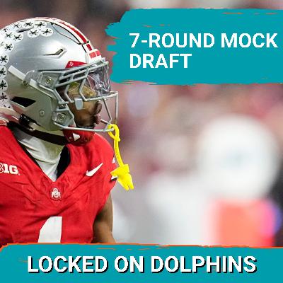 Welcome To The Perfect 2026 Dolphins 7-Round Mock Draft | MIAMI DOLPHINS 2026 OFFSEASON BLUEPRINT