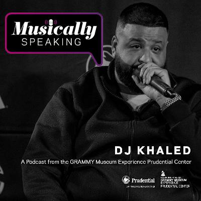 DJ Khaled Part 2 - Musically Speaking