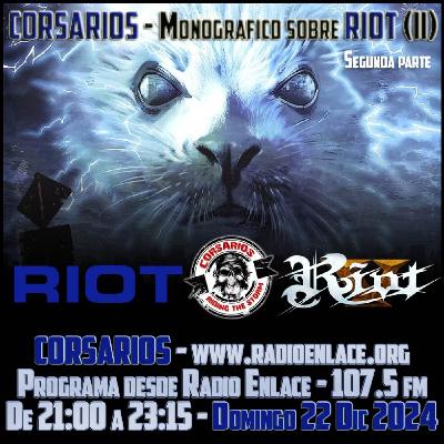 Corsarios_EspecialHistoriaRiot_II_Dom22Dic24 Corsarios_EspecialHistoriaRiot_II_Dom22Dic24