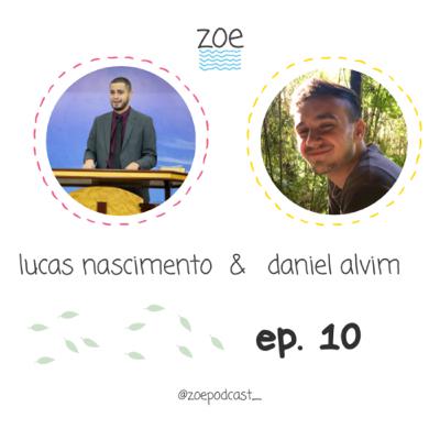 ep. 10 | lucas nascimento