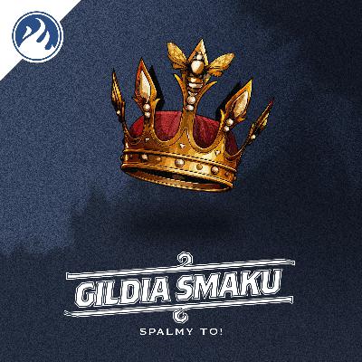 Gildia Smaku #3 – „Podejrzani?”