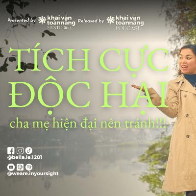 tích cực độc hại tuổi 30+ | Mẹ Ora Podcast - Podcast Phát triển bản thân dành cho ba mẹ tích cực độc hại tuổi 30+ | Mẹ Ora Podcast - Podcast Phát triển bản thân dành cho ba mẹ