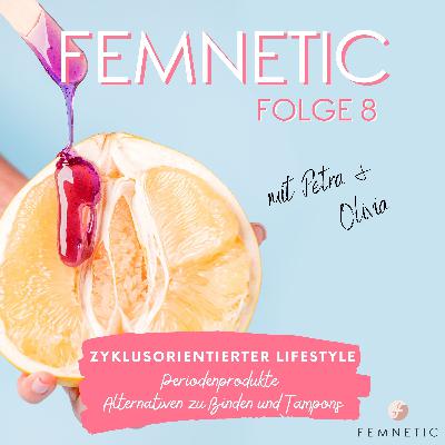 Folge 08 - Periodenprodukte | Girl Talk | Alternativen Folge 08 - Periodenprodukte | Girl Talk | Alternativen