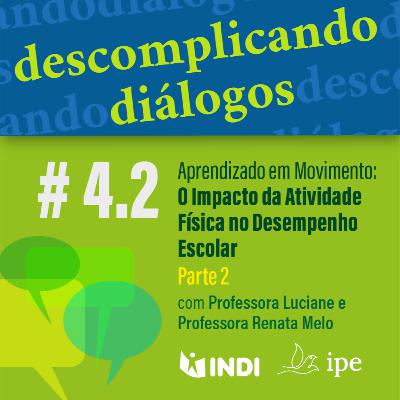 Aprendizado em Movimento: O impacto da atividade física no desempenho escolar. Parte 2