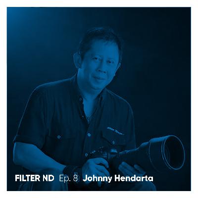 Filter ND episode #8 - Johnny Hendarta dan Salon Foto Indonesia