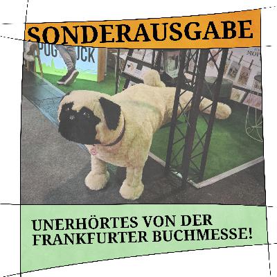 Ein Eindruck von der Frankfurter Buchmesse 2023 - Sonderausgabe prosafarben