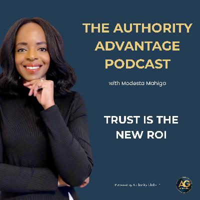 #48 Trust is the New ROI #48 Trust is the New ROI