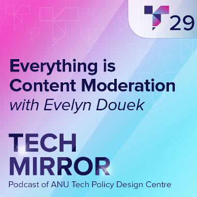 Everything is Content Moderation