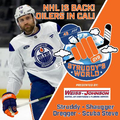 STRUDDY's WORLD: NHL is Back! Oilers in California