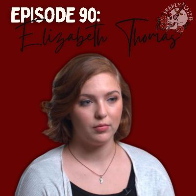Episode 90: Elizabeth Thomas | The Teacher She Thought She Could Trust