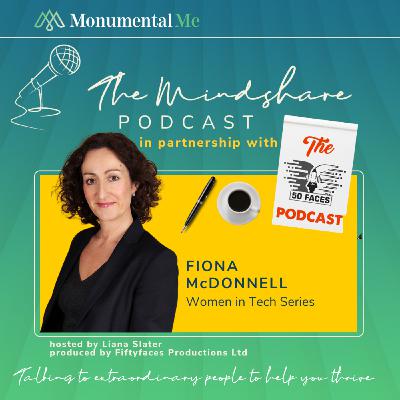 Episode 4: Special Collaboration: The Mindshare Podcast and Fiftyfaces: Fiona McDonnell of Booking.Com