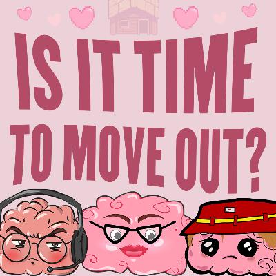 Is It Time For Me To Move Out?