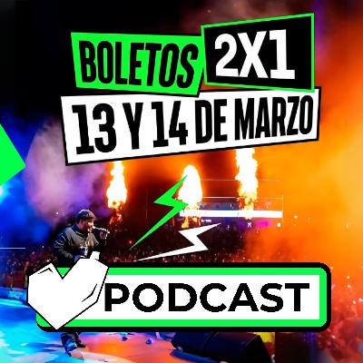 🔥 Resuena Dos Equis: Promoción de Boletos al 2x1