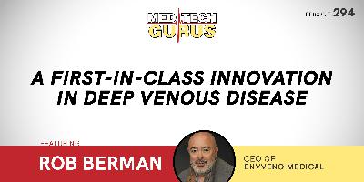 Reinventing Vein Health with A First-in-Class Innovation
