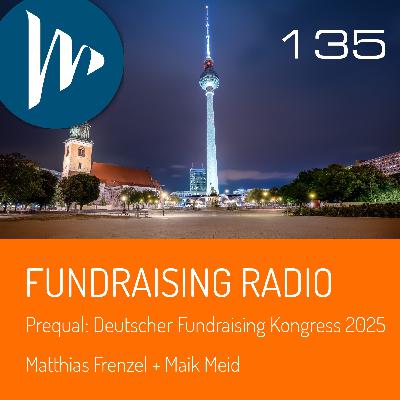 FRR135: Deutscher Fundraising Kongress 2025