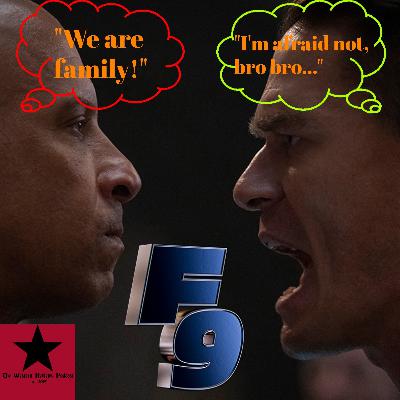 "F9" Mini-Review [Ep. #31]