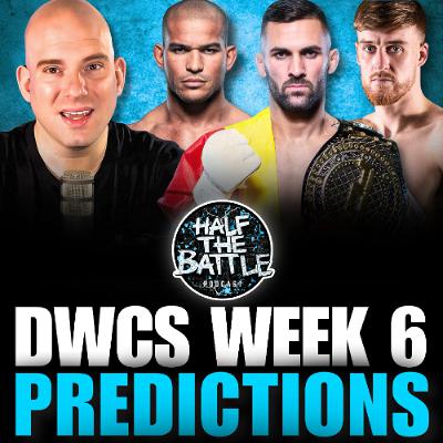 #620 - DWCS Week 6 Full Card Predictions