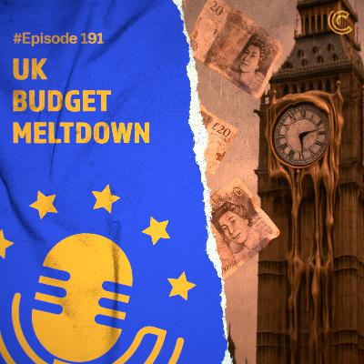 EP191: UK budget meltdown (w/ Mike Salem)
