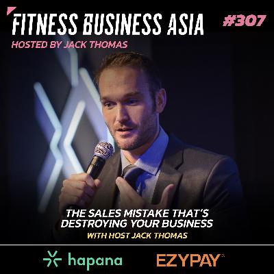 307. The sales mistake that’s destroying your business - and what to do instead