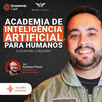 Academia de Inteligência Artificial para Humanos Com Guilherme Junqueira