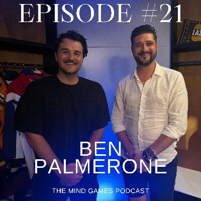 #21 Ben Palmerone - #1 Century 21 Real Estate agent on adversity, mindset and high performance