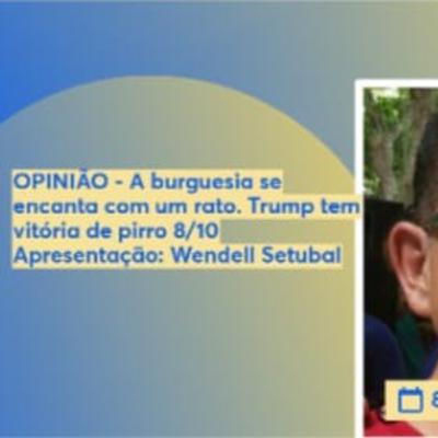 OPINIÃO - A burguesia se encanta com um rato. Trump tem 'vitória de pirro' (8/10/2025)