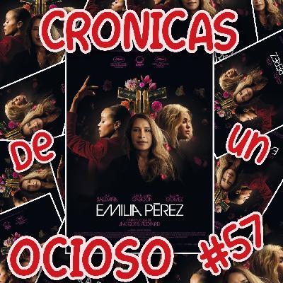 La Crónica 57 | Emilia Pérez | La Crónica 57 | Emilia Pérez |