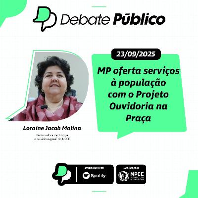 MP oferta serviços à população com o Projeto Ouvidoria na Praça