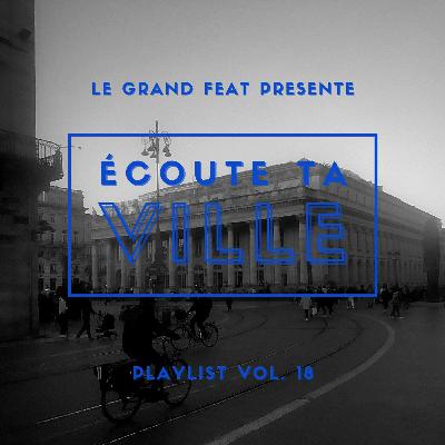 Ecoute Ta Ville Vol. 18
